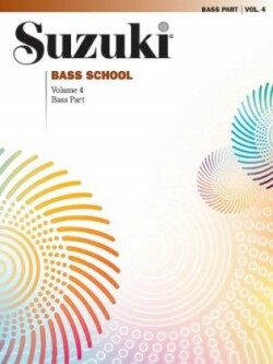 Suzuki Bass School Bass Part, Volume 4