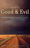 Return to Good and Evil