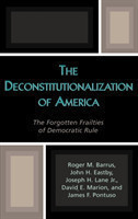 Deconstitutionalization of America