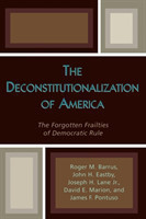 Deconstitutionalization of America