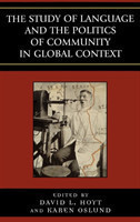 Study of Language and the Politics of Community in Global Context, 1740-1940