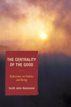 Centrality of the Good