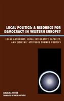 Local Politics: A Resource for Democracy in Western Europe