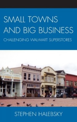 Small Towns and Big Business