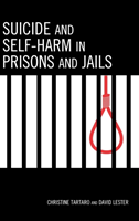 Suicide and Self-Harm in Prisons and Jails