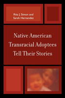 Native American Transracial Adoptees Tell Their Stories