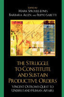 Struggle to Constitute and Sustain Productive Orders