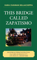 This Bridge Called Zapatismo