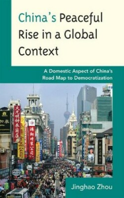 China's Peaceful Rise in a Global Context