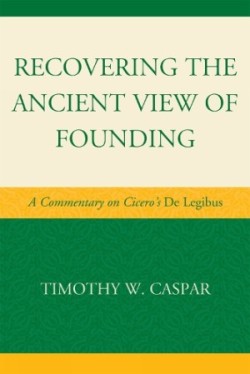 Recovering the Ancient View of Founding