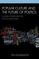 Popular Culture and the Future of Politics