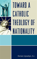 Toward a Catholic Theology of Nationality