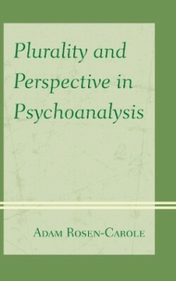 Plurality and Perspective in Psychoanalysis