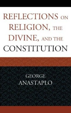 Reflections on Religion, the Divine, and the Constitution