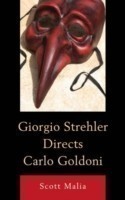 Giorgio Strehler Directs Carlo Goldoni