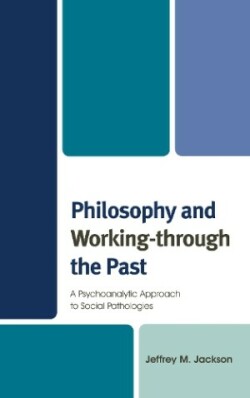 Philosophy and Working-through the Past