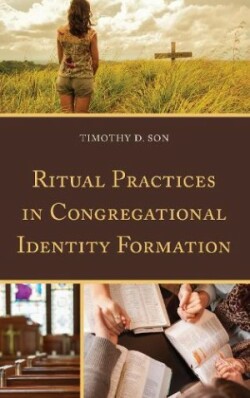 Ritual Practices in Congregational Identity Formation