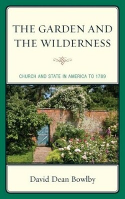 Garden and the Wilderness