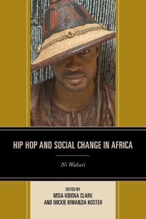 Hip Hop and Social Change in Africa