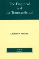 Empirical and the Transcendental