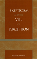 Skepticism and the Veil of Perception