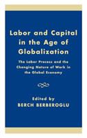 Labor and Capital in the Age of Globalization