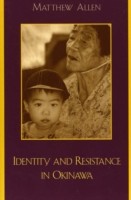 Identity and Resistance in Okinawa