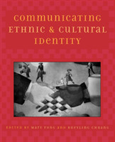 Communicating Ethnic and Cultural Identity