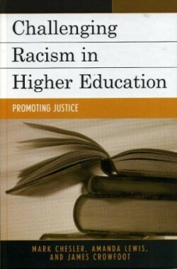 Challenging Racism in Higher Education