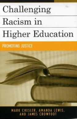 Challenging Racism in Higher Education