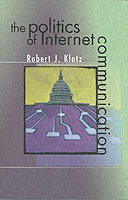 Politics of Internet Communication