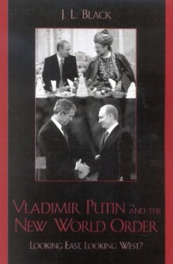 Vladimir Putin and the New World Order