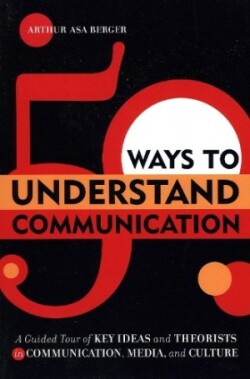 50 Ways to Understand Communication