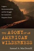 Agony of an American Wilderness