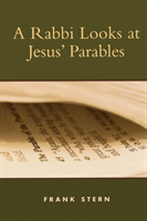 Rabbi Looks at Jesus' Parables