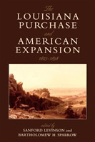 Louisiana Purchase and American Expansion, 1803–1898