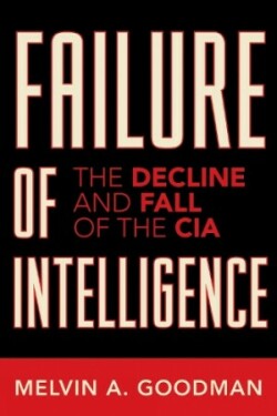 Failure of Intelligence