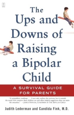 Ups and Downs of Raising a Bipolar Child