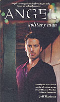 Angel: Solitary Man