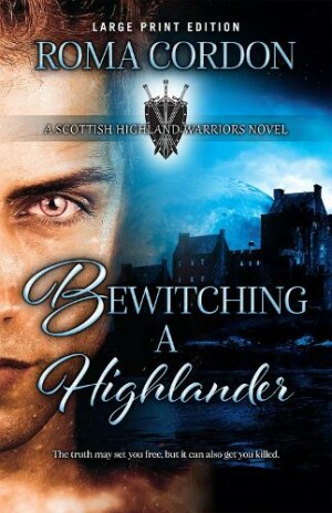 Bewitching a Highlander