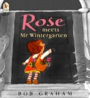 Rose Meets Mr Wintergarten