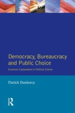 Democracy, Bureaucracy and Public Choice