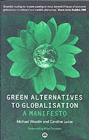 Green Alternatives to Globalisation