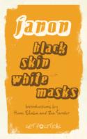 Black Skin, White Masks