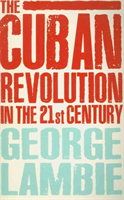 Cuban Revolution in the 21st Century