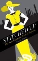 Stitched Up : The Anti-capitalist Book of Fashion