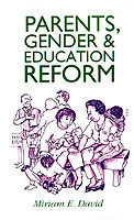 Parents, Gender and Education Reform