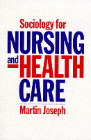 Sociology for Nursing and Health Care