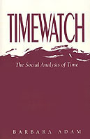 Timewatch: The Social Analysis of Time