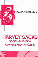 Harvey Sacks Social Science and Conversation Analysis